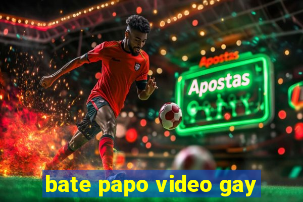 bate papo video gay